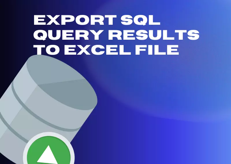 Export SQL Query Results to Excel File